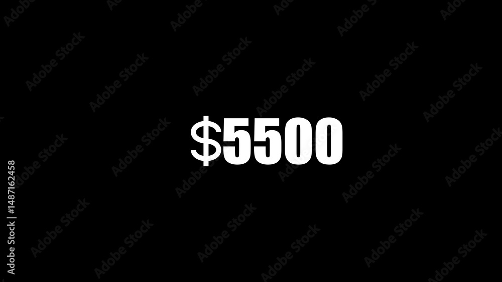 Poster a graphic representation of the numerical value $5500 displayed in bold white font on a contrasting 