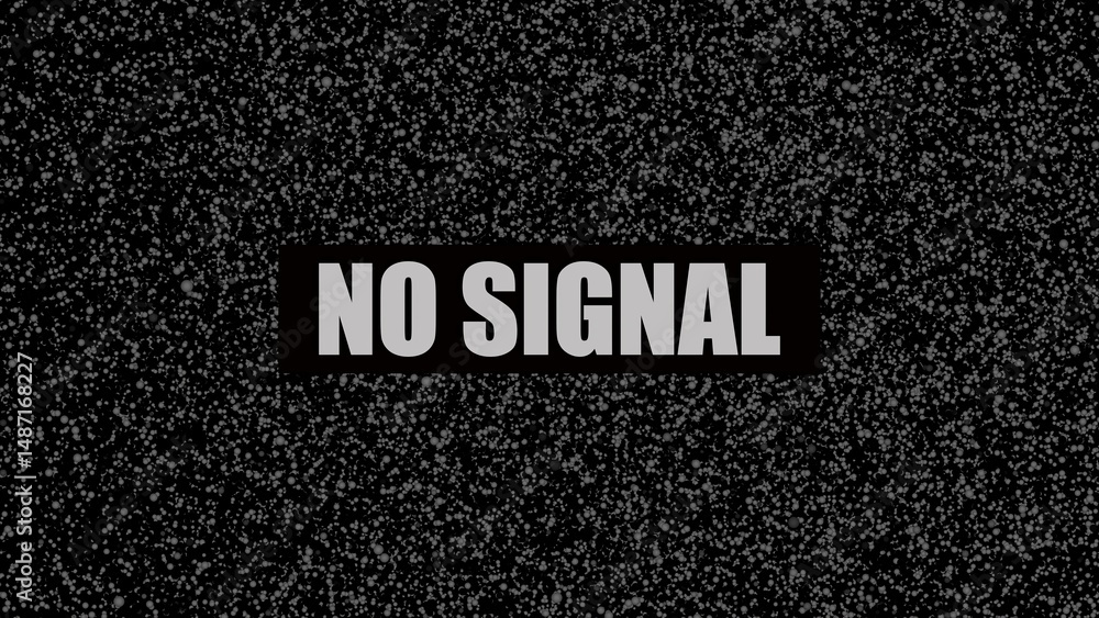 Poster a retro television screen static with the words no signal in bold white font representing a lost con