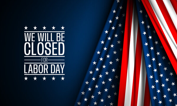 labor-day-closed-images-browse-1-075-stock-photos-vectors-and-video-adobe-stock