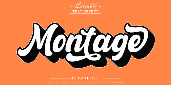 Montage text theme, editable text effect.