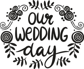 Our Wedding Day (Swirl Border)