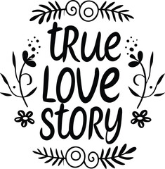 True Love Story (Floral Frame)