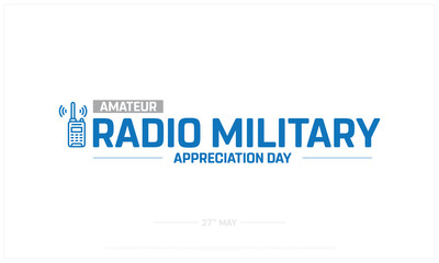 Fototapeta premium Amateur Radio Military Appreciation Day on white background, Typographic Design of Amateur Radio Military Appreciation Day, Vector Design of Amateur Radio Military Appreciation Day
