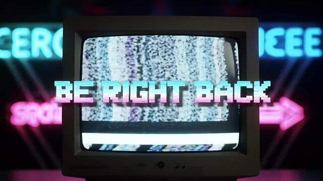 Retro 80s Glitch Art Be Right Back - Vintage CRT Screen