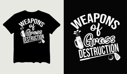 Weapons of grass destruction t-shirt design for t-shirt quotes or poster svg printable cut file