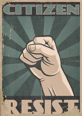 Revolution Propaganda Poster on old, grunge, paper with Text CITIZEN RESIST. Stylized, raised fist in front of sun rays.
