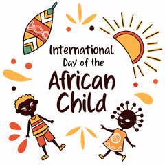 INTERNATIONAL DAY OF THE AFRICAN CHILD vector illustration