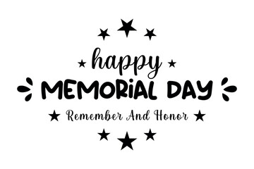 black and white memorial day text layout with stars and remember and honor typography concept