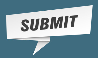 submit banner. submit speech bubble, label, sticker, sign template