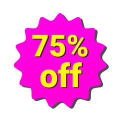 75% Off Sale Huge Discounts, Limited Time Offer, Shop Now!