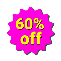 Sixty Percent Off Sale Huge Discount, Limited Time Offer, Grab This Amazing Deal Now!