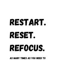 Restart, Reset, Refocus Printable Wall Art