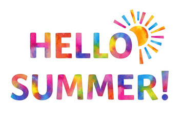 Watercolor hello summer greeting. Bright and colorful summer message