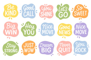 A collection of motivational and friendly speech bubble stickers with colorful words and phrases.