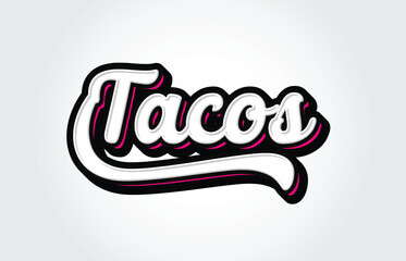 Tacos Hand Lettering Calligraphy Typography Graffiti Template