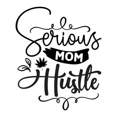 motivational svg,inspirational svg,small business svg,mom hustle svg,small business owner,hustle svg,mother's day svg,mother hustler svg,svg,girl power svg,boss mom svg,clipart,boss babe svg,Momlife S