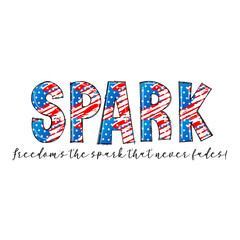 Fototapeta premium Patriotic Design SPARK - Freedom's Spark That Never Fades