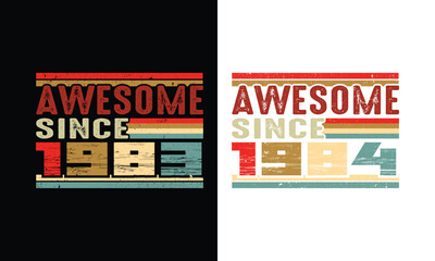 Awesome since 1983 and 1984 Retro vintage.Man and woman birthday gift.42 year old gift.