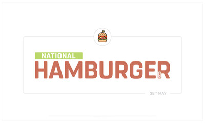 National Hamburger Day on white background, Typographic Design of National Hamburger Day, Vector Design of National Hamburger Day, Hamburger Day Design