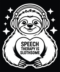 Speech Therapy Is Slothsome Graphic Design