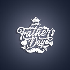 Happy Father's Day Message, Greeting, Wishes,Quote,Hand Lettering Calligraphy,Hand Drawn Typography English Text Vector Art Illustration Background Design
