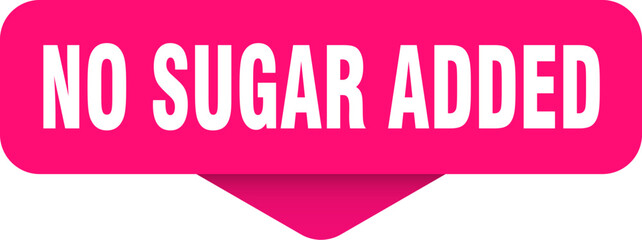 no sugar added sticker. no sugar added sign on transparent background