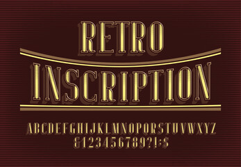 Retro Inscription alphabet font. Vintage letters and numbers. Vector typeface for your typography design.