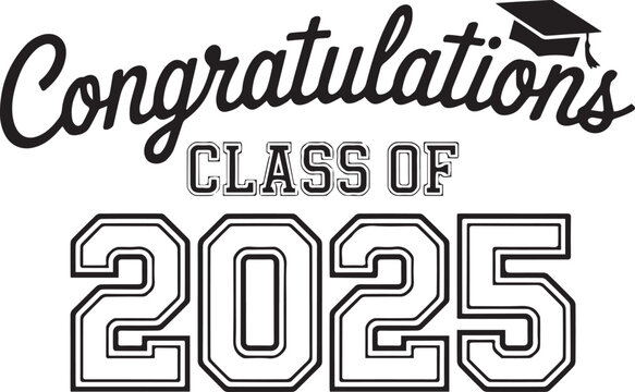 Congratulations Class of 2025 Black and White Outline Design with Cap