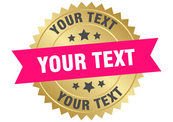 your text. your text round pink and gold label isolated on transparent background