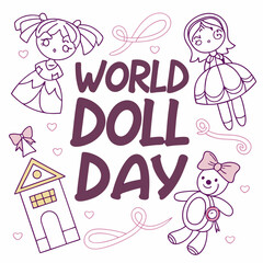 WORLD DOLL DAY vector illustration