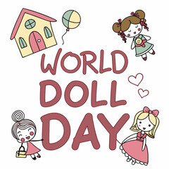 WORLD DOLL DAY vector illustration