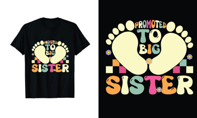Promoted to Big Sister T shirt Design