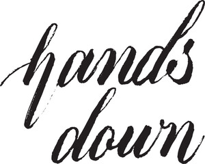 HANDS DOWN brush hand lettering