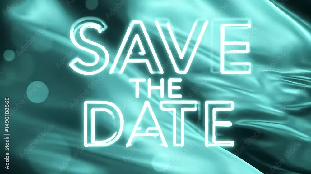 Poster animated save the date neon sign with bokeh lights and flowing background