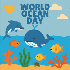 WORLD OCEAN DAY CAMPAIGN FOR BETTER OCEAN
