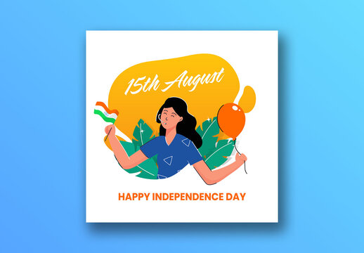 15th August, Independence Day Social Media Post with Illustration of Young Indian Girl Holding National Flag and Balloon Against Green Leaves Background, Editable Design.
