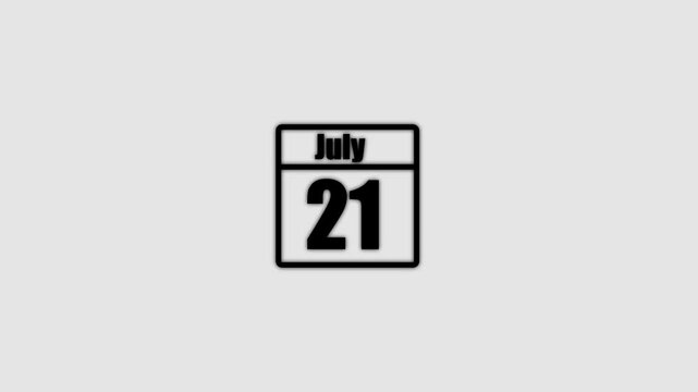 21 July calendar icon animation. Boost your productivity and impress clients with this sophisticated calendar animation. black color calendar on a white background.