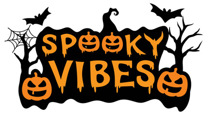 Halloween spooky vibes typography design