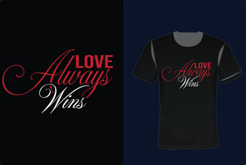 t-shirt Print, Pride Month ,Love always Wins t-shirt design