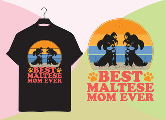 Best Maltese Mom Ever T-Shirt Design – Cute Dog Lover Graphic with Puppy, Paw Print and Retro Sunset Perfect for Maltese Owners, Pet Moms, Dog Rescue, Dog Mom Gifts, Animal Lovers