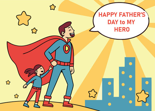 Happy Fathers Day Concept :Superhero Dad and Daughter