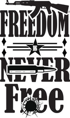 Freedom is never free .eps