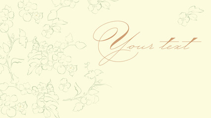 Vector background for banners in romantic style. On beige background fragile branches decorated with leaves and flowers drawn with lines. Inscription isolated from background.