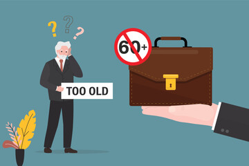 Unhappy elderly man hold placard - too old. Job restrictions, employer hand hold business case with warning sign - job seeker too old. Age discrimination, ageism.