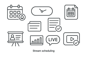 Line style icons of stream scheduling: calendar icon, reminder badge, stream time tag, schedule update file, event planning board, broadcast date chart, live stream bubble, planned session symbol.