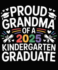 Proud Grandma Class of 2025 Kindergarten Graduate