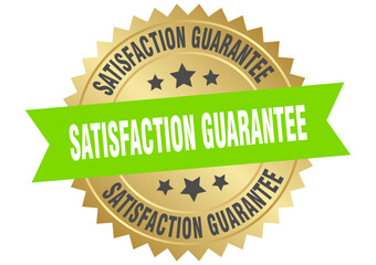 Obraz premium satisfaction guarantee. satisfaction guarantee round green and gold label isolated on transparent background