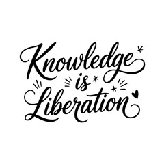 Knowledge is Liberation. Juneteenth Quotes Vector Design Isolated on White Background