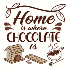 cup of coffee Chocolate vector T-shirt design 