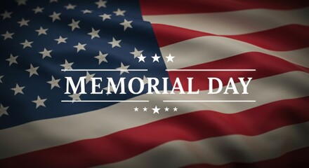 Memorial day text overlay on a waving american flag with stars and stripes